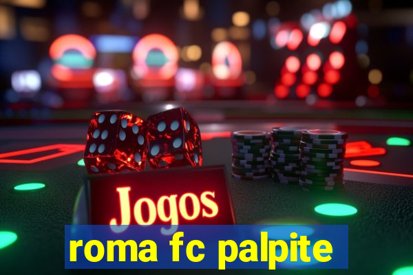 roma fc palpite